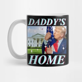Funny Trump Daddy’s Home, Republican 2024, Trump President Mug